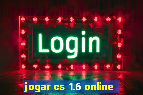 jogar cs 1.6 online